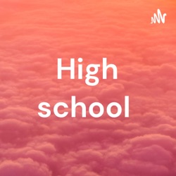 High school 