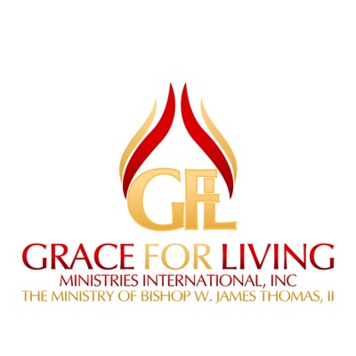 Grace for Living with Bishop W. James Thomas, II