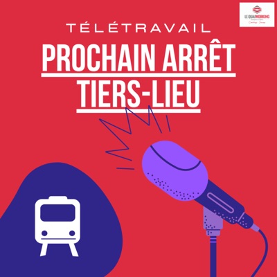 Télétravail : Prochain arrêt Tiers-Lieu