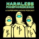 Harmless Phosphorescence