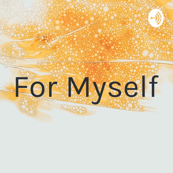 For Myself Artwork