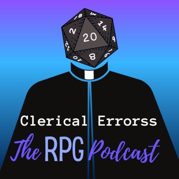 Clerical Errorss: The RPG Pod Artwork