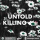 Untold Killing