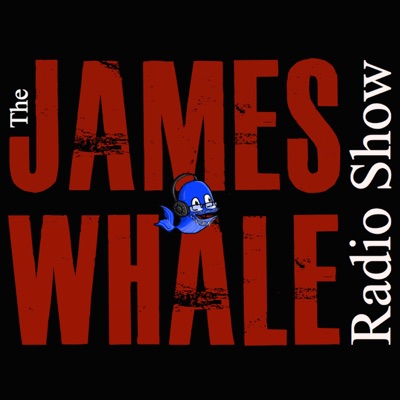 James Whale Radio Show