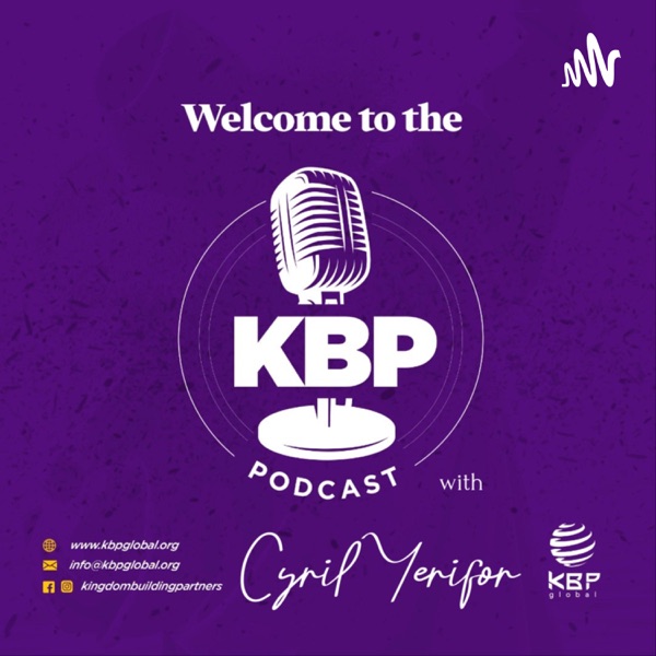 KBP Podcast with Pastor Cyril Yerifor 