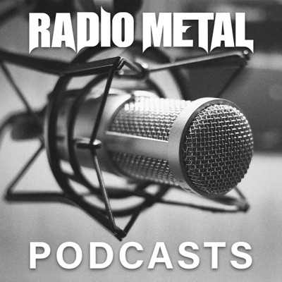 Radio Metal Podcasts Radio Metal Podcasts