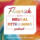Flourish with Neural Retraining