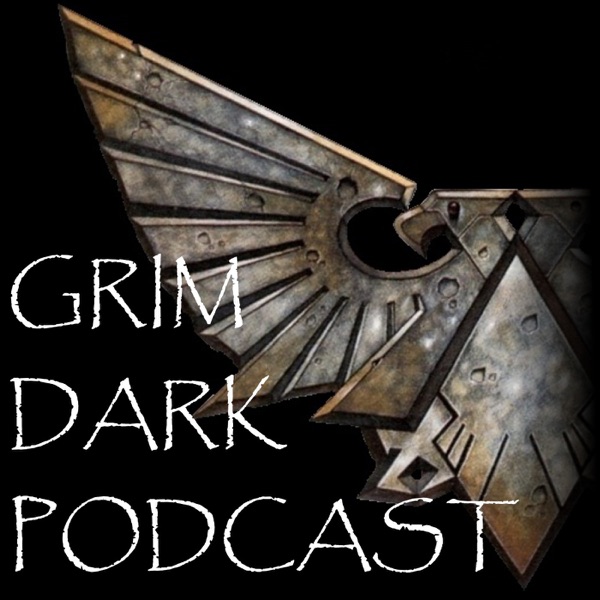 Grim Dark Podcast