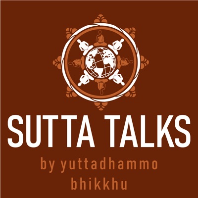 Sutta Talks Sutta Talks