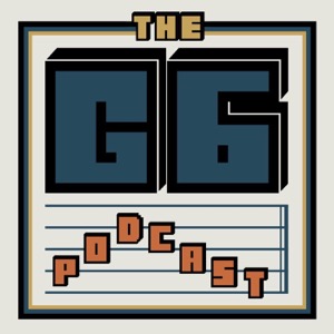 The G6 Podcast