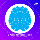 O Poder do Subconsciente - Joseph Murphy - Ary Rodrigues