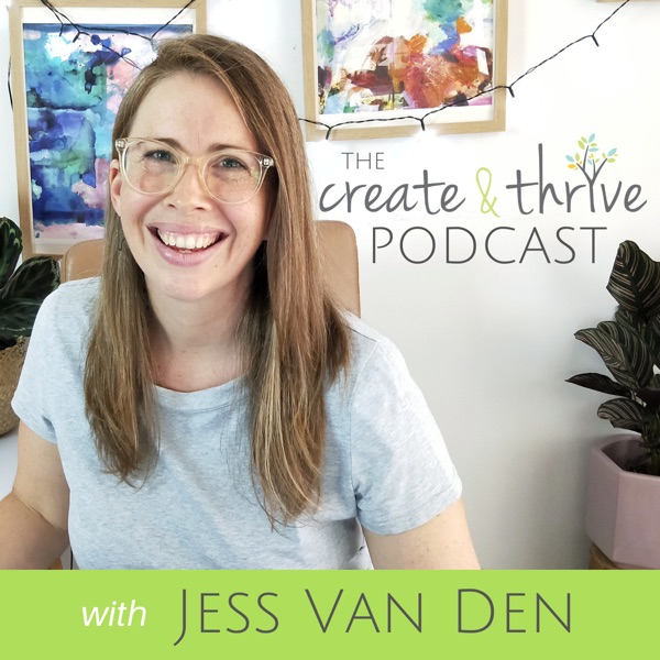 The Create & Thrive Podcast