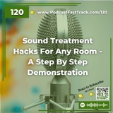 Sound Treatment Hacks For Any Room - A Step By Step Demonstration