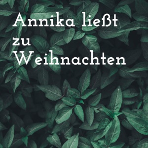 Annika ließt zu Weihnachten