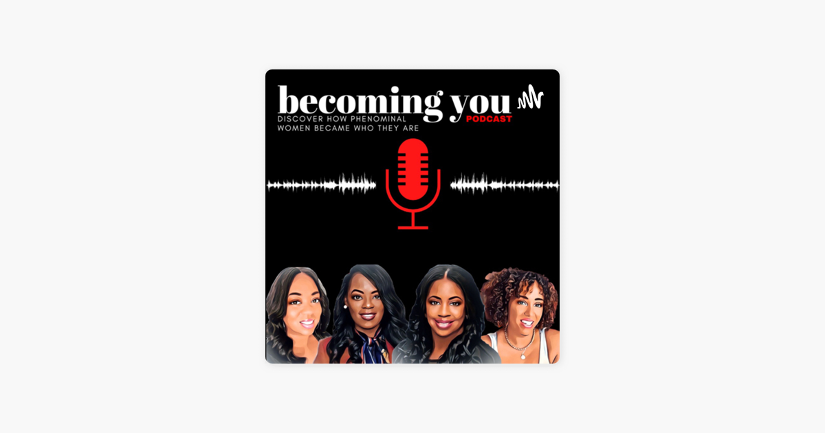 Becoming You Podcast on Apple Podcasts