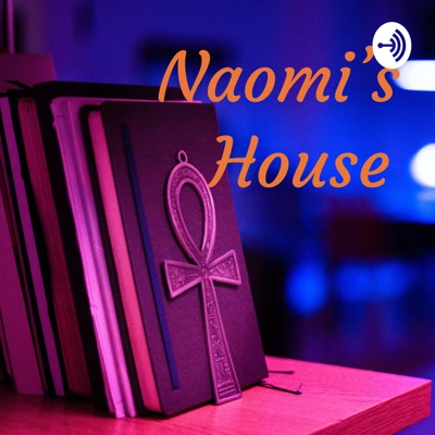 Naomi’s House