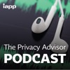 The Privacy Advisor Podcast