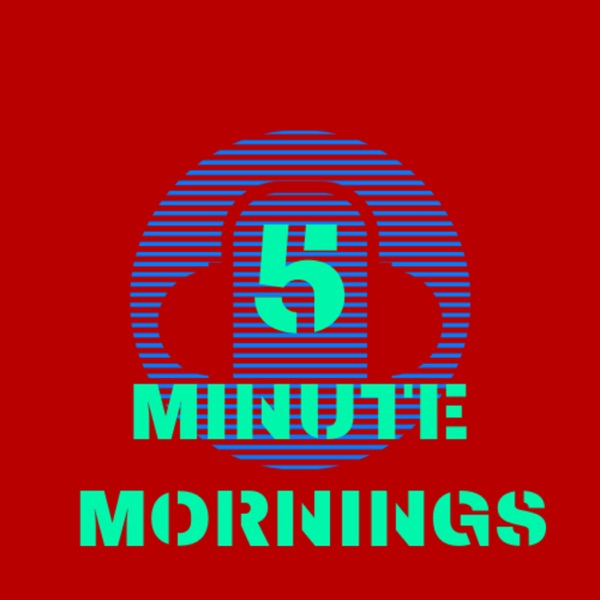 5 Minute Mornings