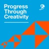 Progress Through Creativity