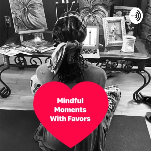 Mindful Moments With Favors