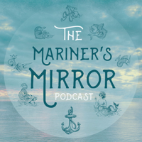 The Mariner's Mirror Podcast podcast