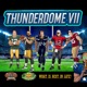 THUNDERDOME Podcast