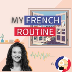 My French Routine by Alice Academy