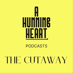 A Humming Heart Podcasts