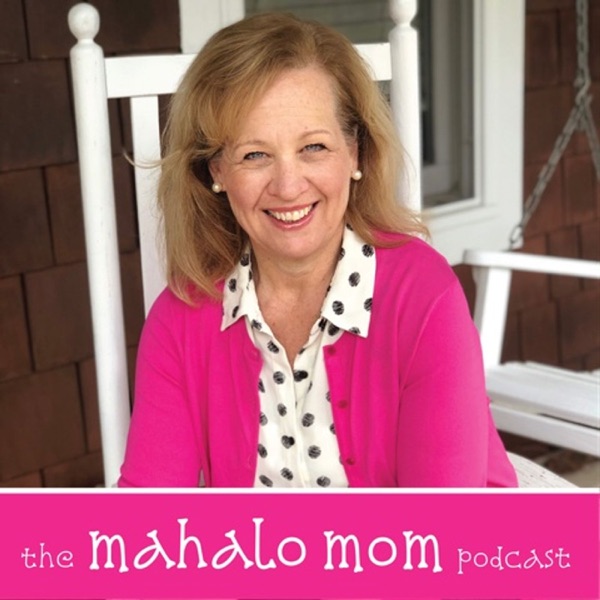 Mahalo Mom Podcast