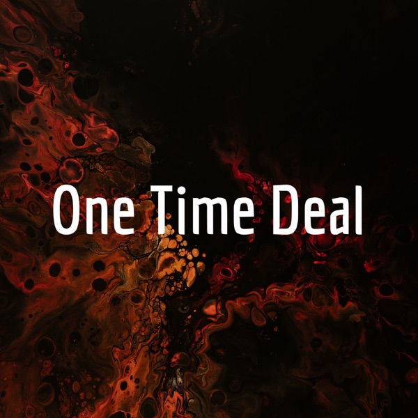 One Time Deal Artwork