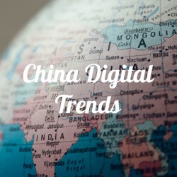 China Digital Trends