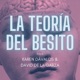 La Teoría del Besito