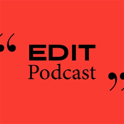 EDIT Podcast