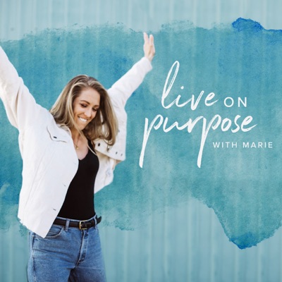 Live On Purpose Podcast