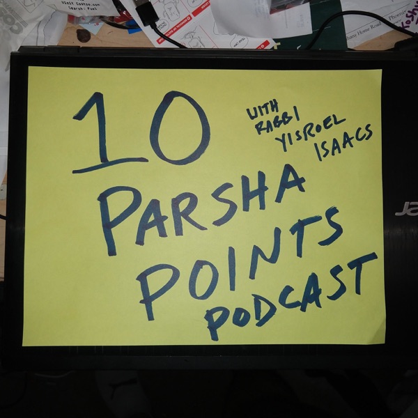 10 Parsha Points Podcast