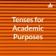 Tenses for Academic Purposes