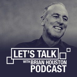 Let's Talk With Brian Houston | Matt & Laurie Crouch