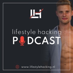 Lifestyle Hacking Podcast