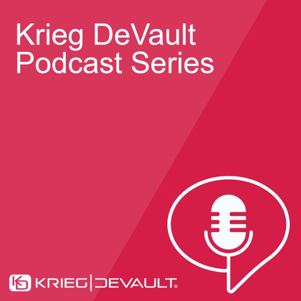 Krieg DeVault Podcast Series Artwork