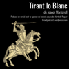 Tirant lo Blanc podcast - Joanot Martorell