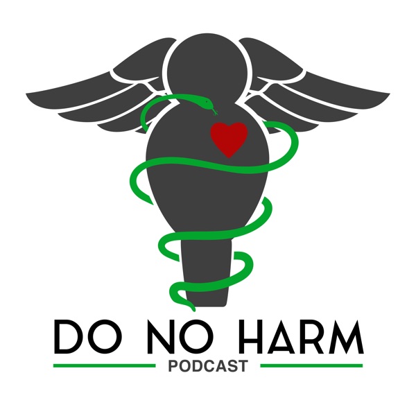 Do No Harm Podcast