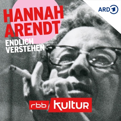 Hannah Arendt – endlich verstehen:Rundfunk Berlin-Brandenburg