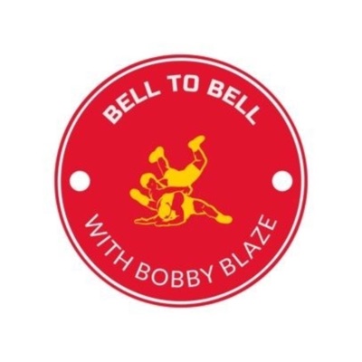 Bell to Bell with Bobby Blaze - An Old School Wrestling Podcast