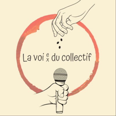 La Voie.x Du Collectif