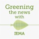 Greening the News with IEMA