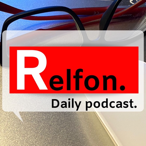 Relfon daily podcast