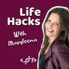 Life Hacks With Maryleena - Marlene Kristensen