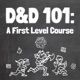 D&D 101