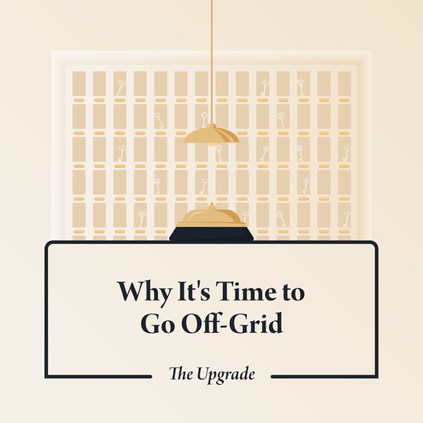 Why It’s Time to Go Off-Grid photo