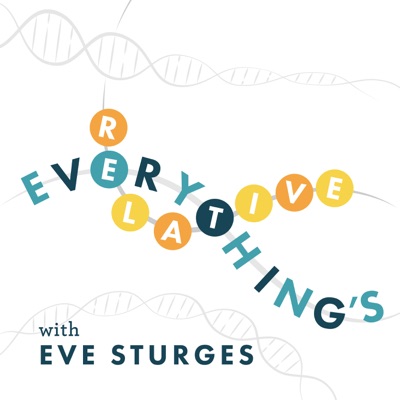 Everything's Relative with Eve Sturges:Eve Sturges